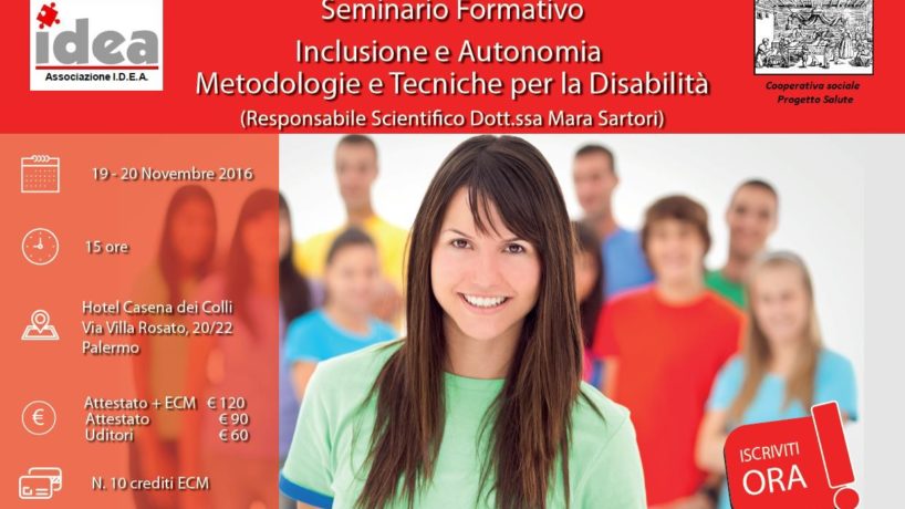 Seminario formativo 19 – 20 novembre: Inclusione e autonomia. Metodologie e tecniche per la disabilità